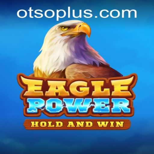 The Fascinating World of EaglePower: Unlock the Adventure with Otso